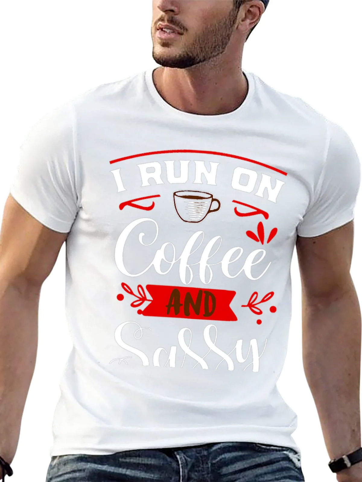 I Run On Coffee and Sassy T-Shirt product image 12