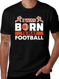 I Was Born To Play Football T-Shirt product image 1