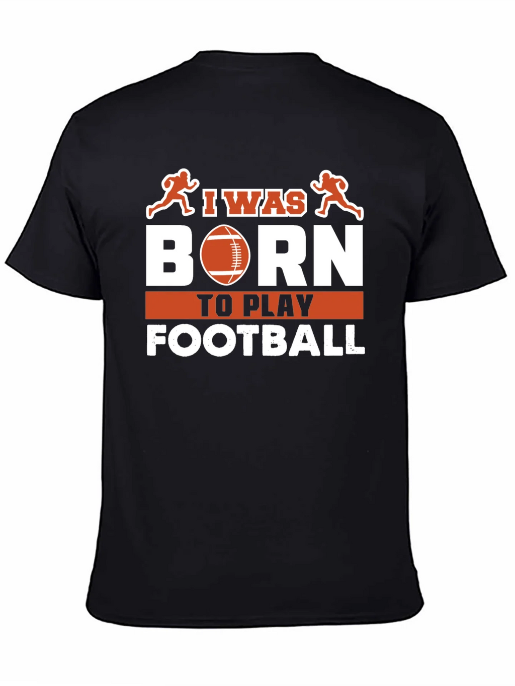 I Was Born To Play Football T-Shirt product image 4