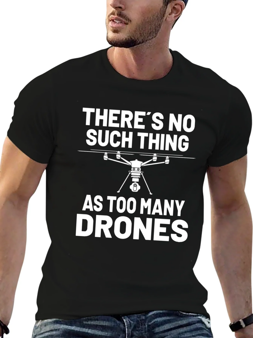 Theres No Such Thing As Too Many Drones T-Shirt product image 6