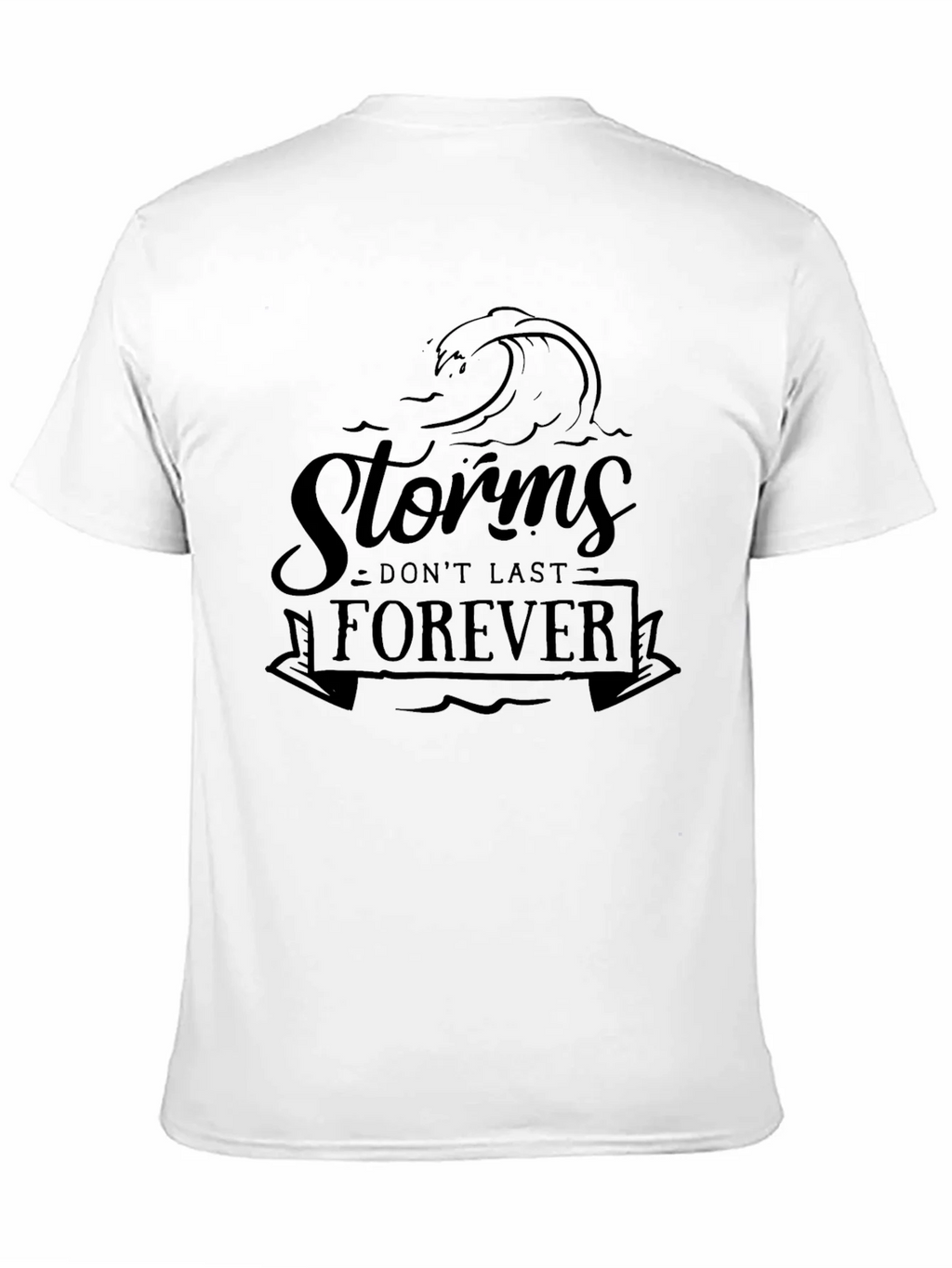 Storms Dont Last Forever Graphic Tee product image 10