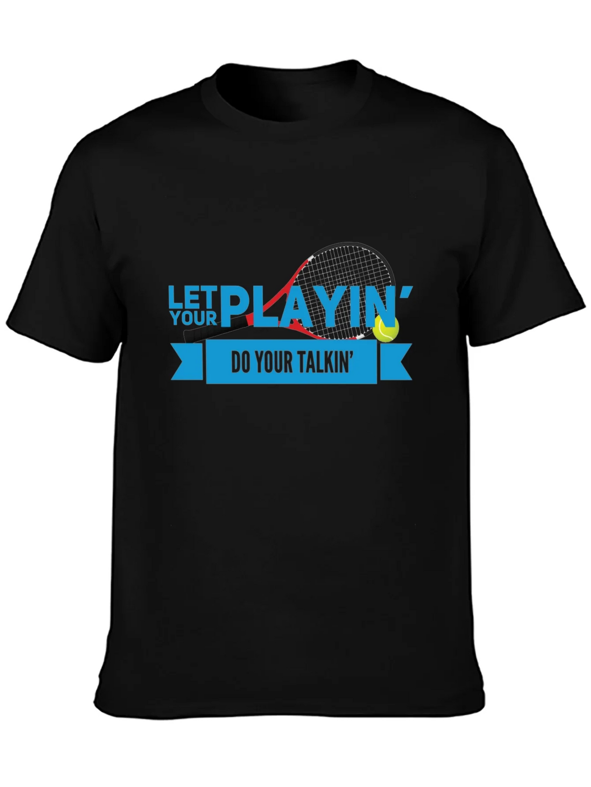 Let Your Playing Do Talkin T-Shirt product image 3