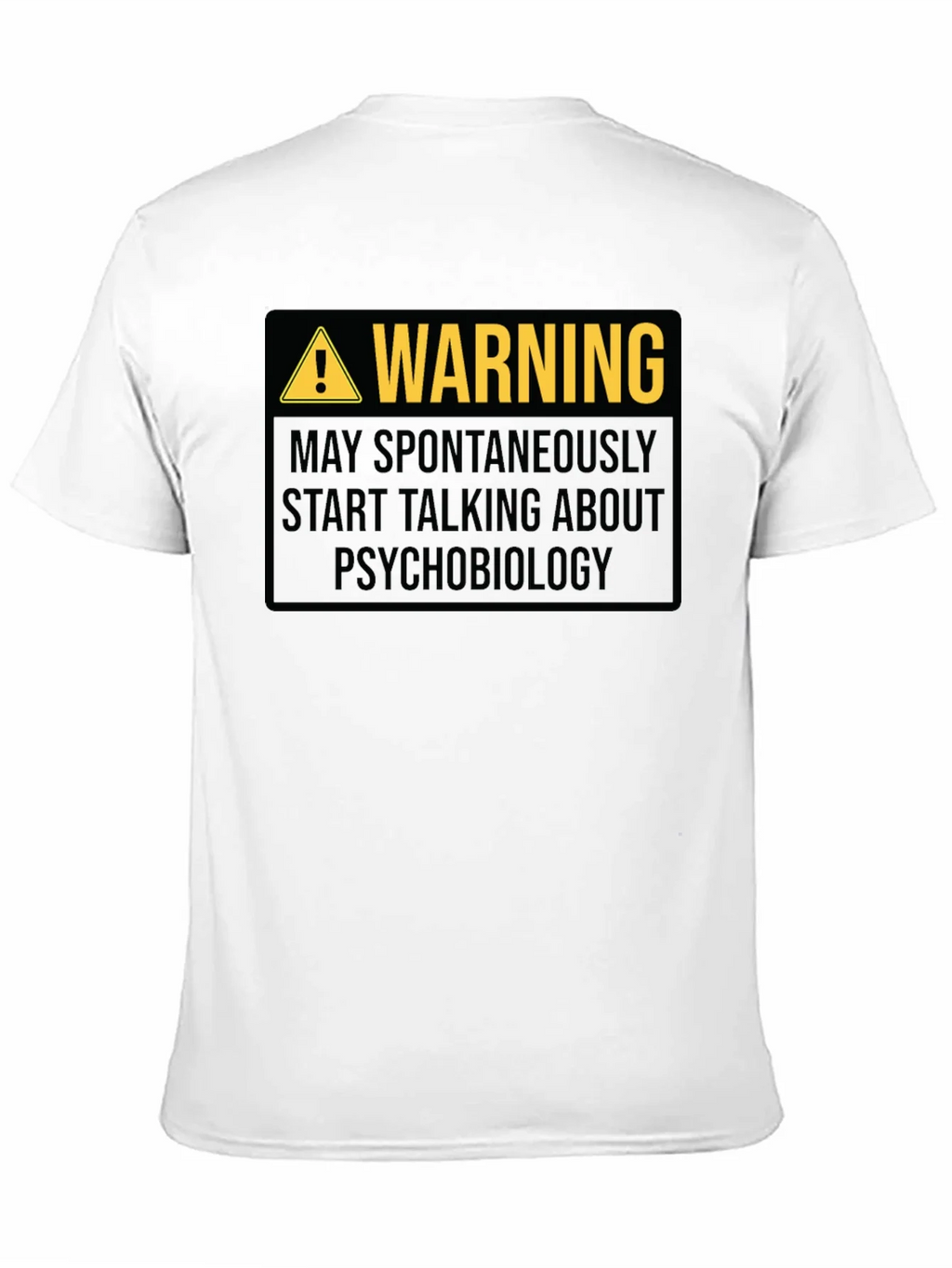 Warning Psychobiology T-Shirt product image 8