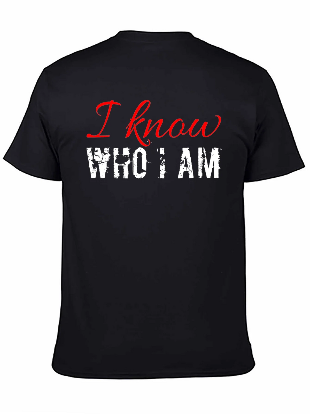 I Know Who I Am Black T-Shirt - Bold Statement Tee product image 4