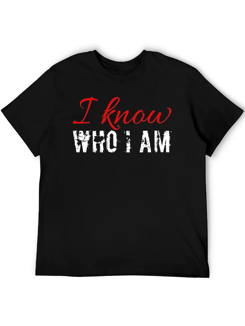 I Know Who I Am Black T-Shirt - Bold Statement Tee product image 5