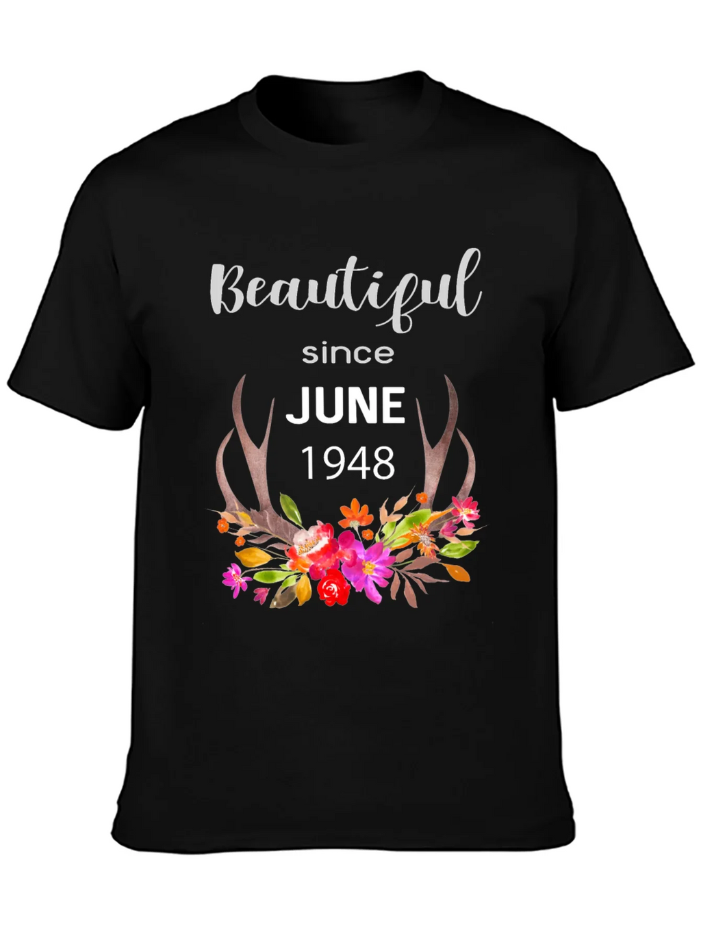Beautiful Since June 1948 Floral Antler T-Shirt product image 1