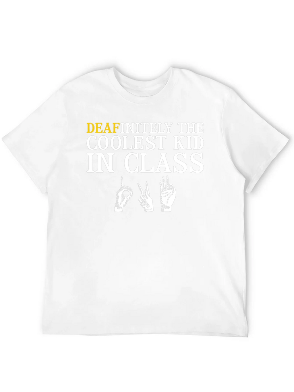 Deafinitely the Coolest Kid in Class T-Shirt product image 11