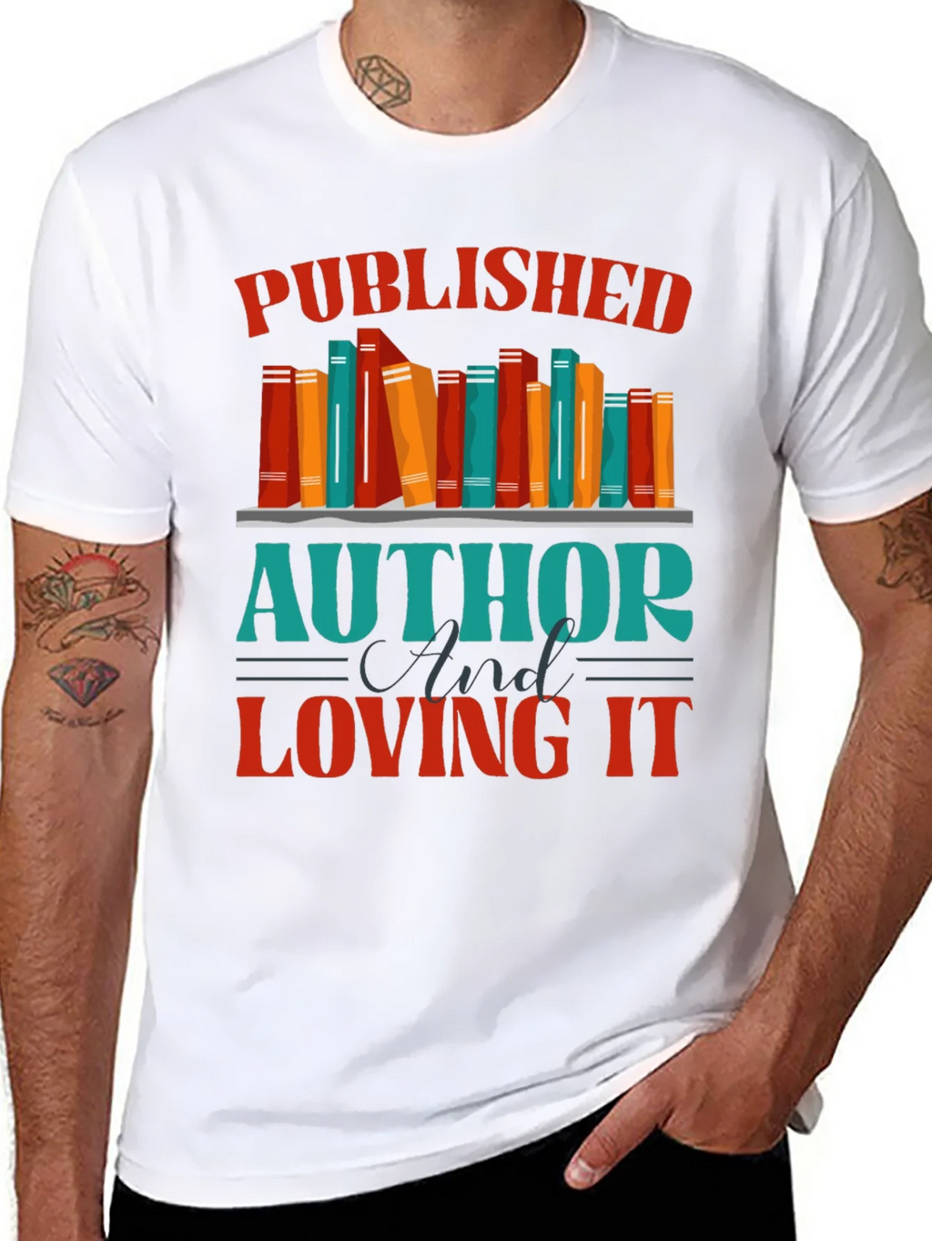 Published Author & Loving It T-Shirt product image 7