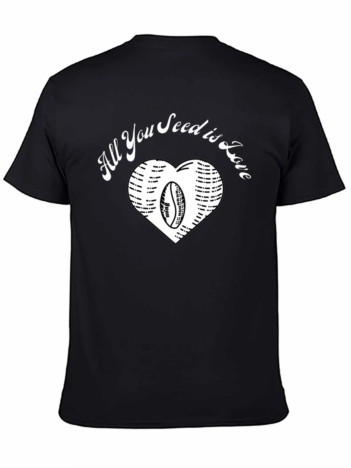 All You Seed is Love Coffee Bean Heart T-Shirt product image 4