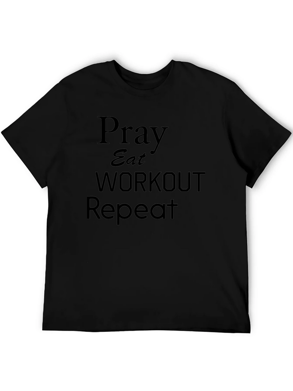 Pray Eat Workout Repeat Black T-Shirt product image 5