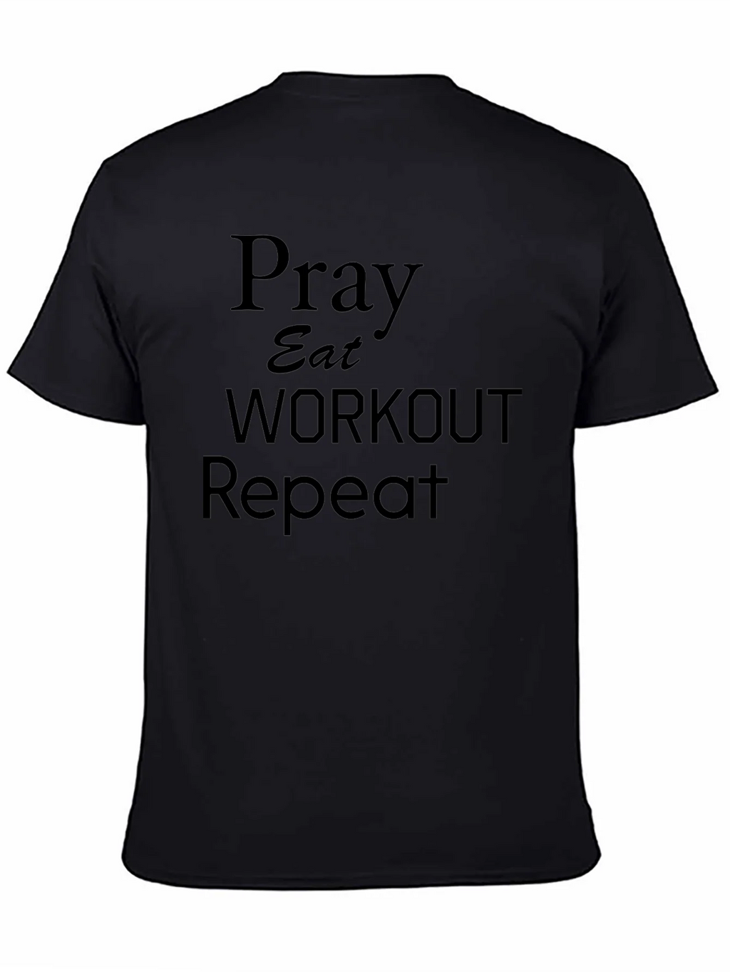 Pray Eat Workout Repeat Black T-Shirt product image 4