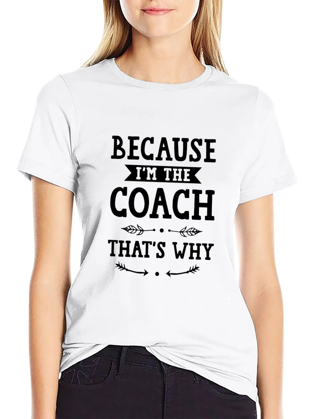 Because Im The Coach Thats Why T-Shirt product image 8