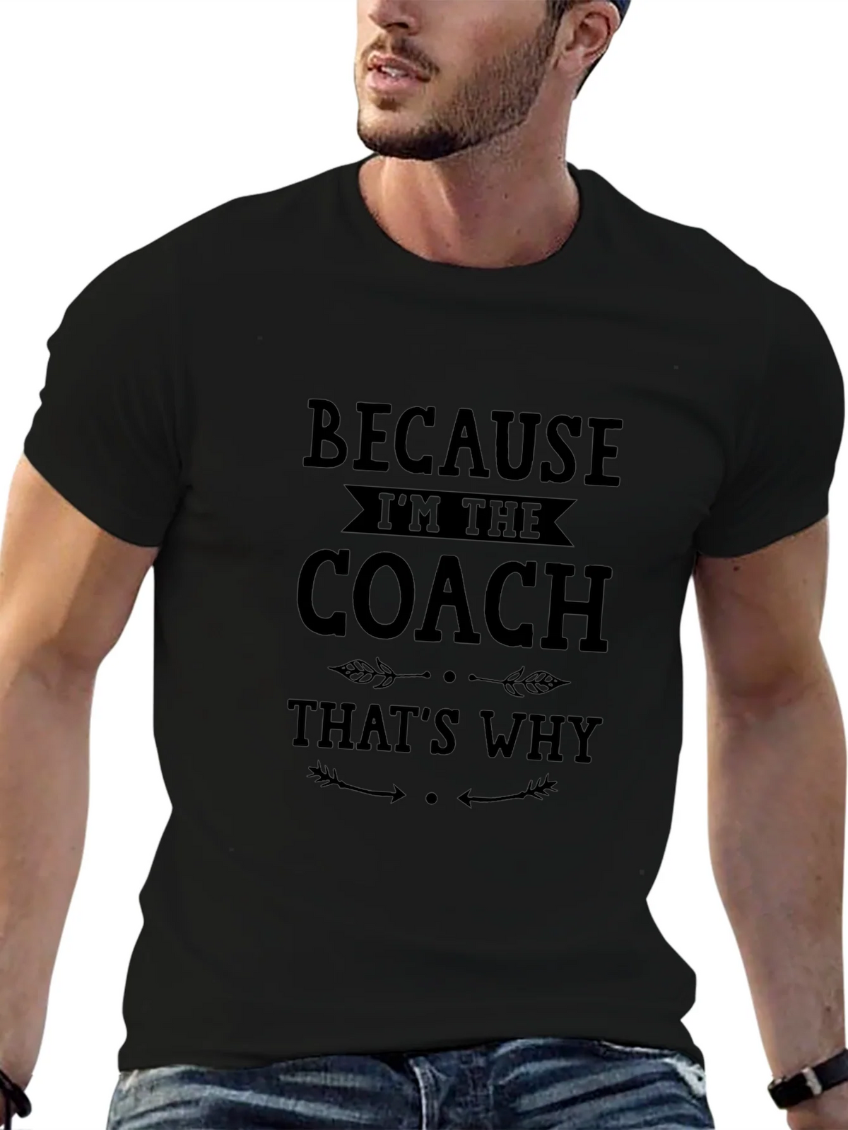 Because Im The Coach Thats Why T-Shirt product image 6