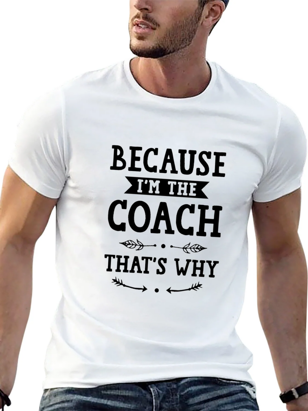 Because Im The Coach Thats Why T-Shirt product image 12