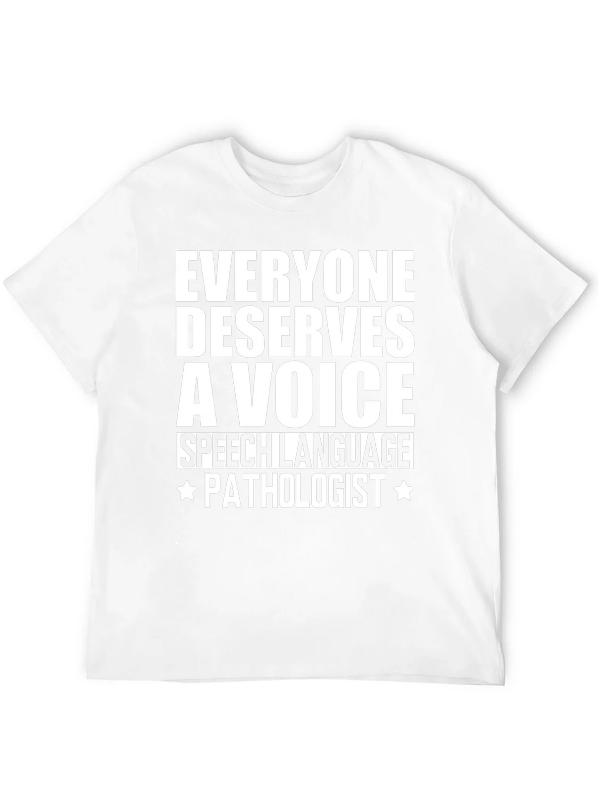Speech Language Pathologist T-Shirt - Everyone Deserves a product image 11