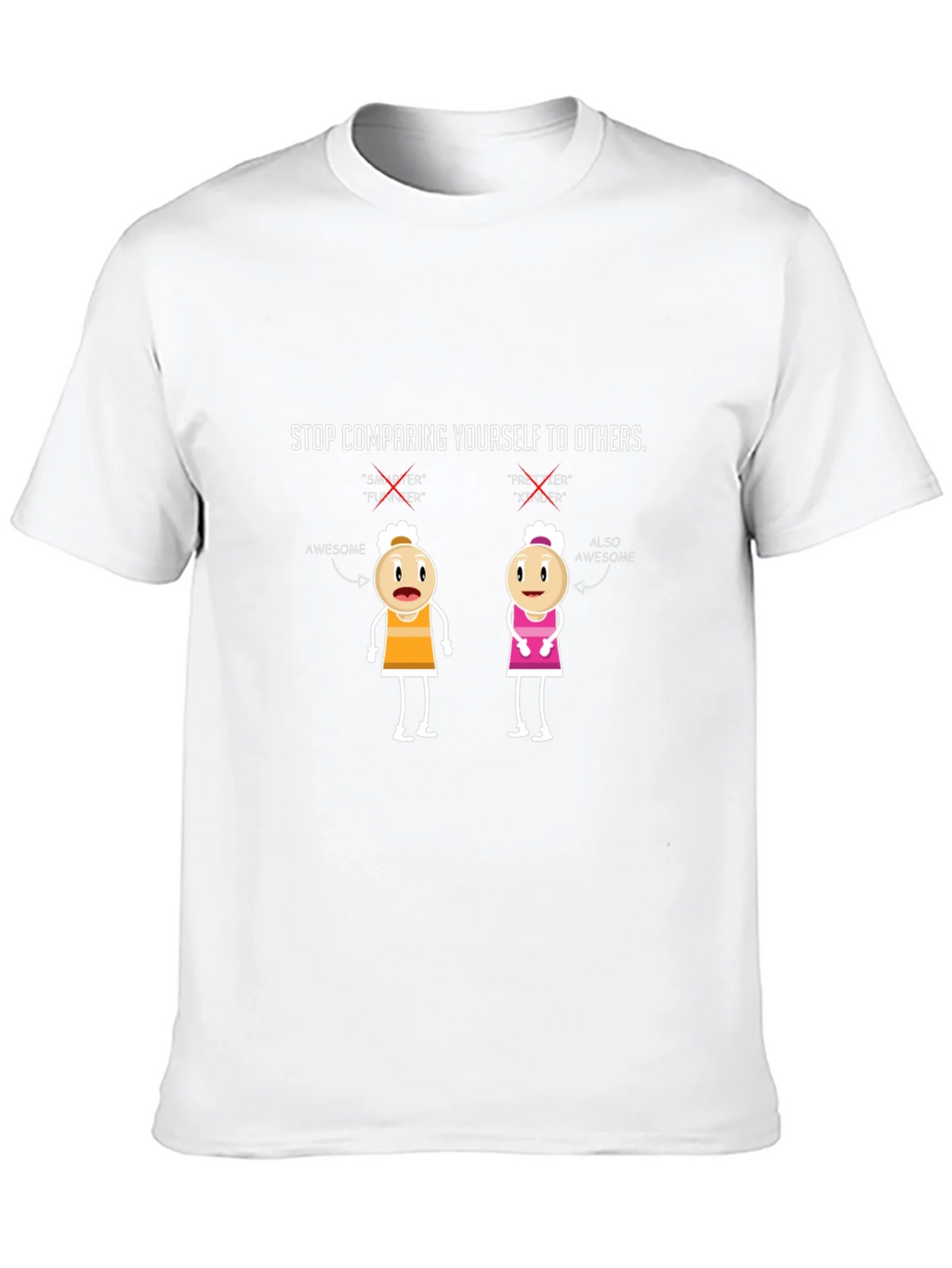 Stop Comparing Yourself T-Shirt product image 9