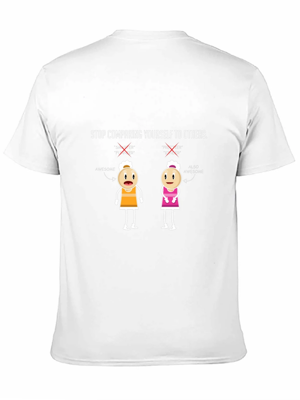 Stop Comparing Yourself T-Shirt product image 10