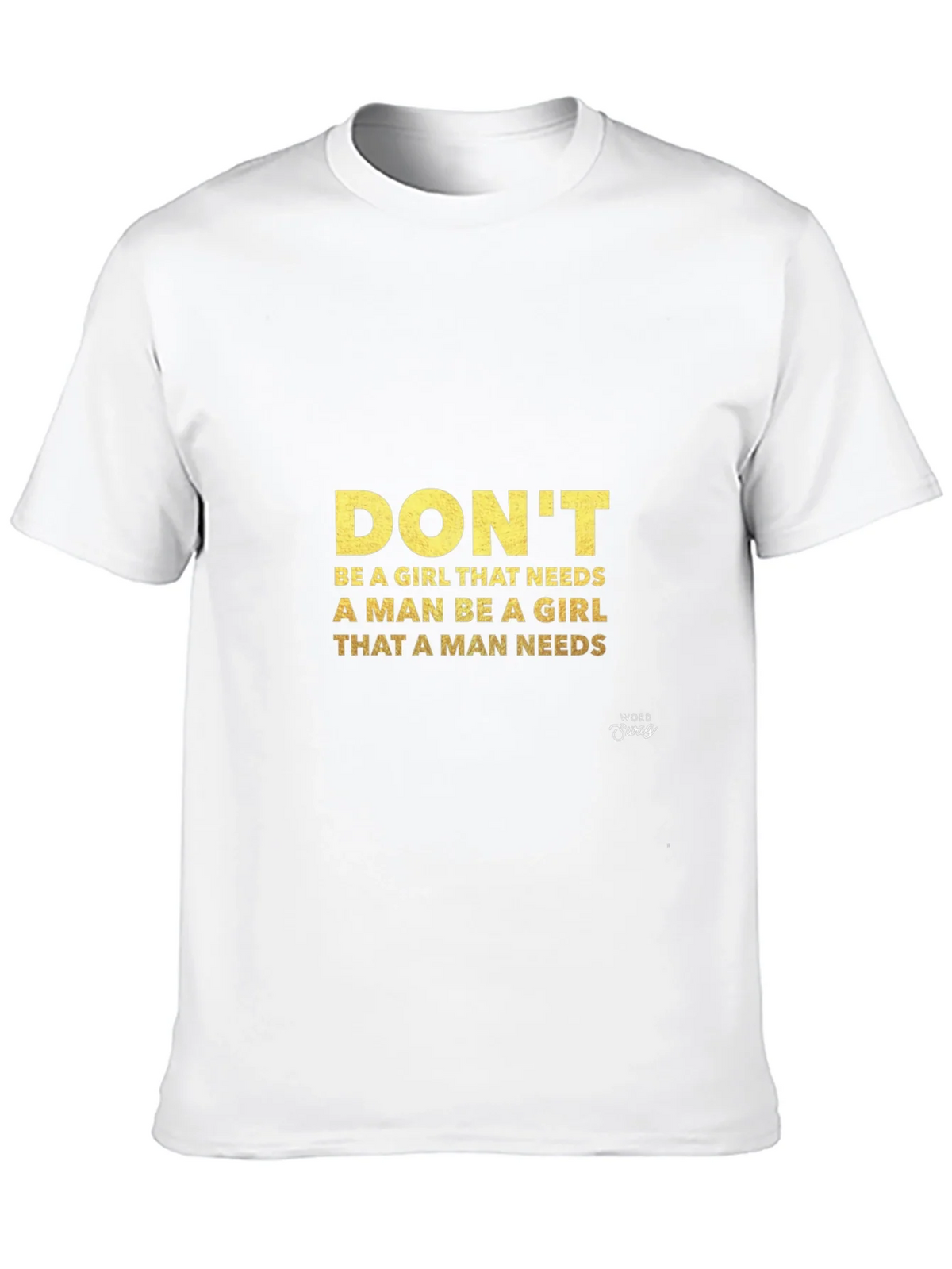 Empowering Womans Graphic Tee - Be the Girl A Man Needs product image 9