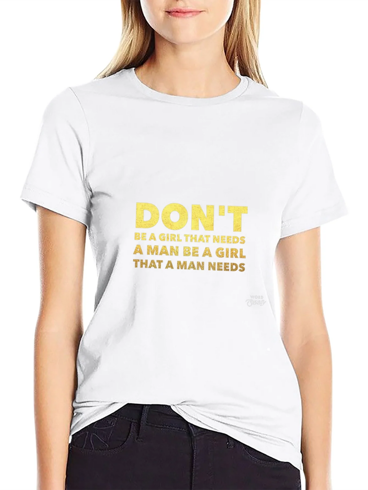 Empowering Womans Graphic Tee - Be the Girl A Man Needs product image 8