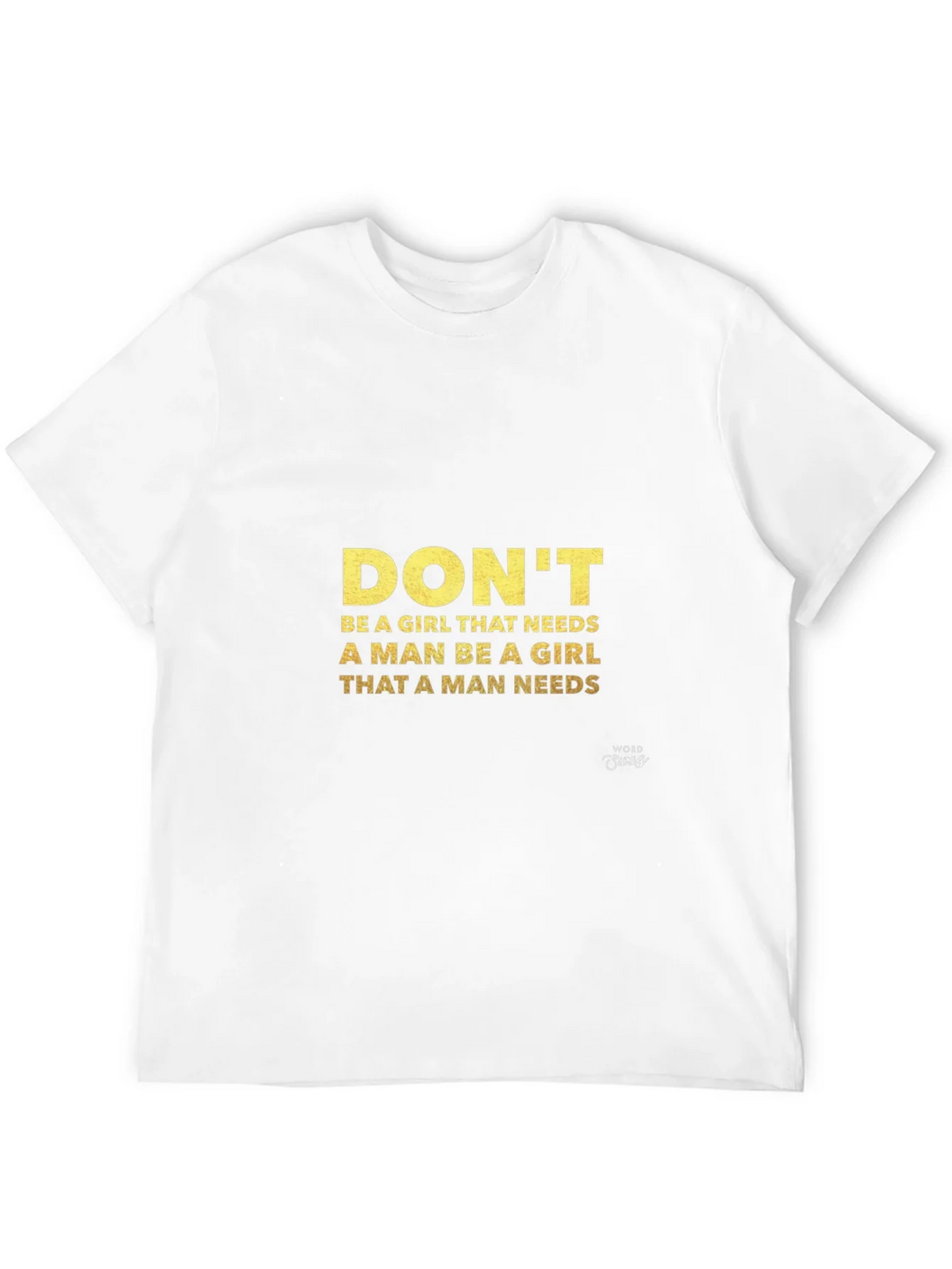 Empowering Womans Graphic Tee - Be the Girl A Man Needs product image 11