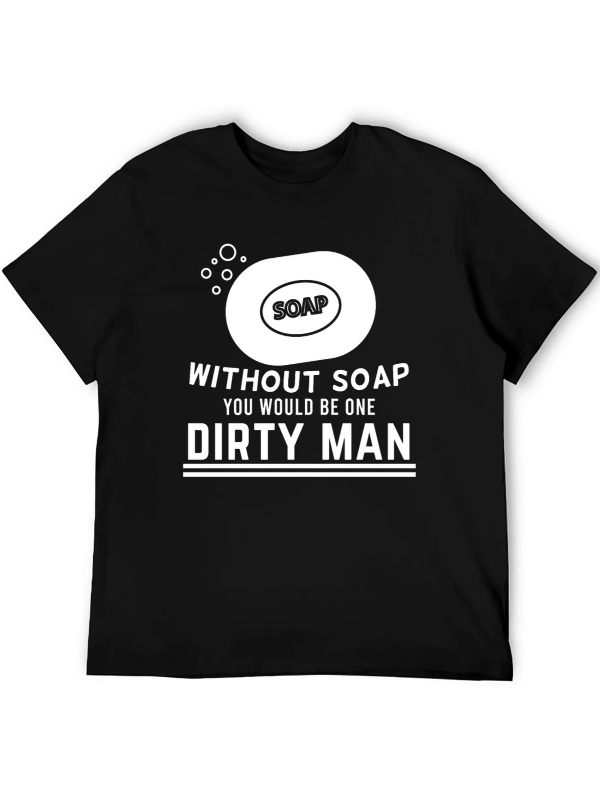 Without Soap Dirty Man Graphic T-Shirt product image 5