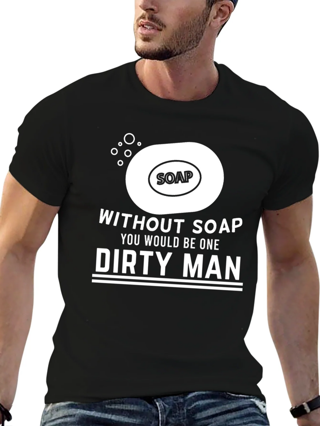 Without Soap Dirty Man Graphic T-Shirt product image 6