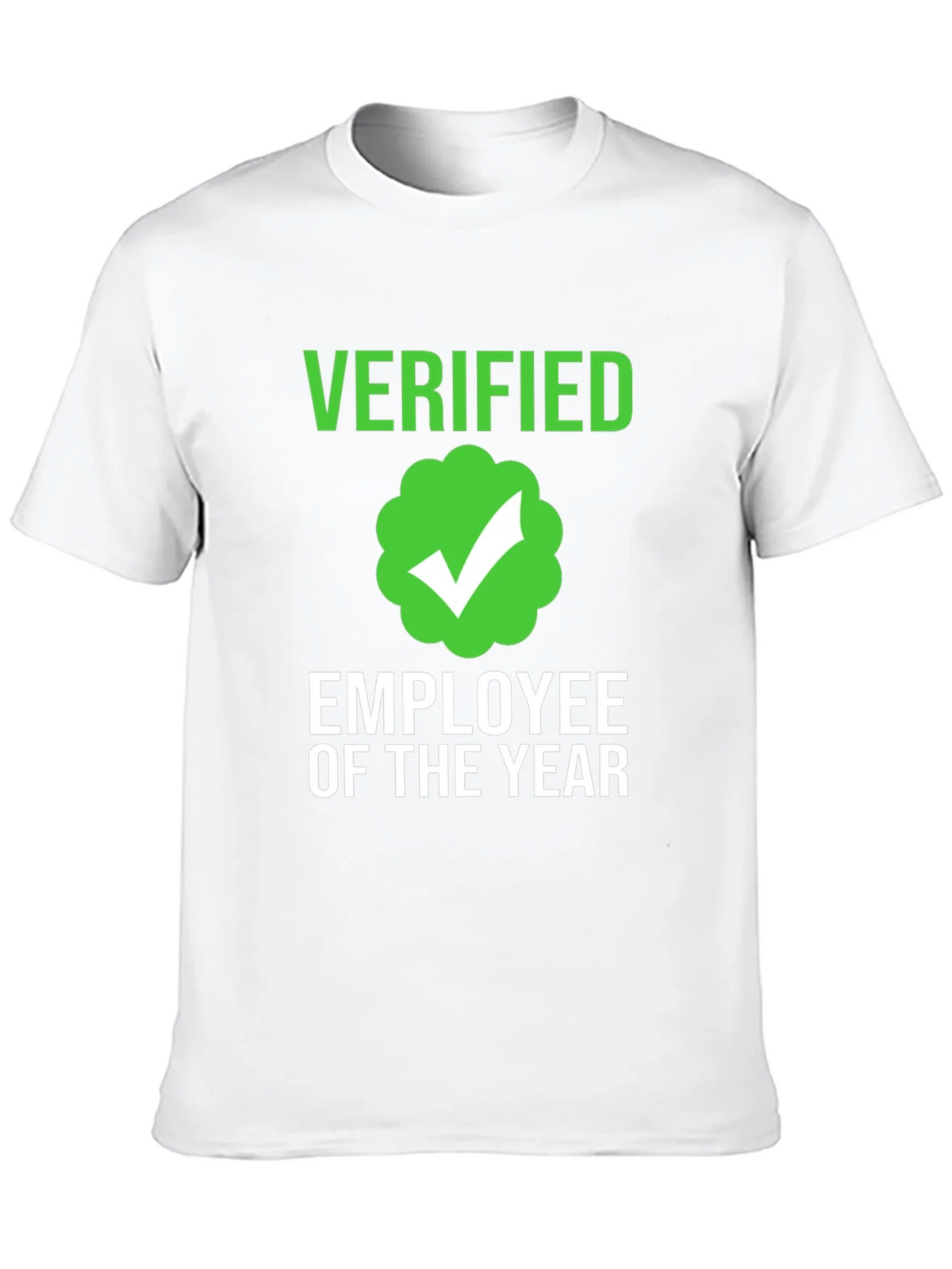 Verified Employee of the Year T-Shirt product image 7