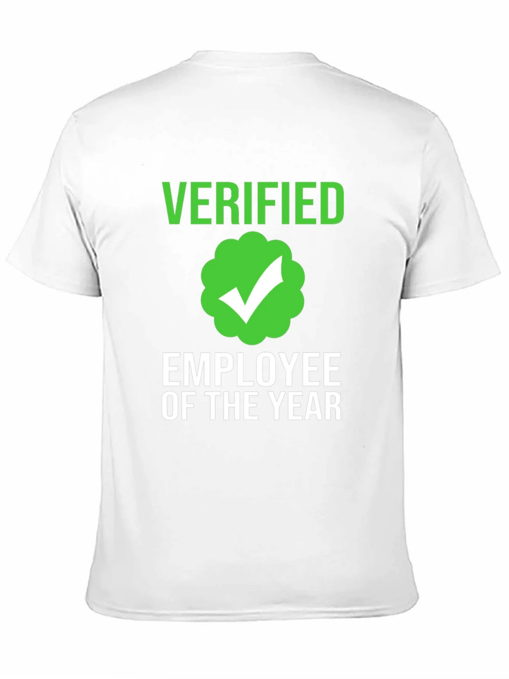 Verified Employee of the Year T-Shirt product image 8