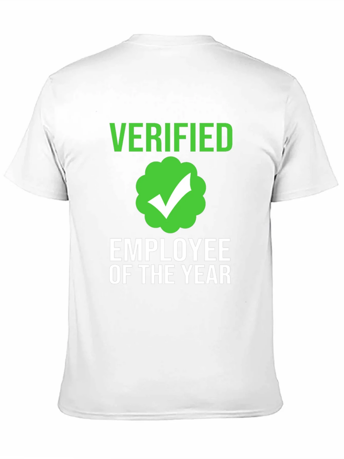 Verified Employee of the Year T-Shirt product image 8