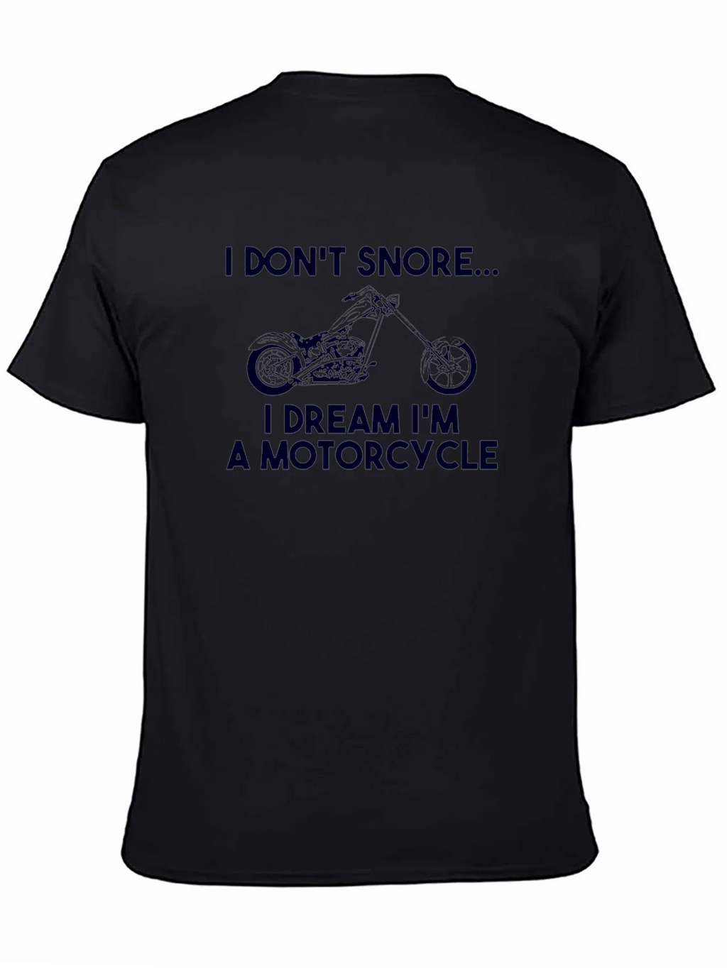 I DREAM IM A MOTORCYCLE T-Shirt product image 4