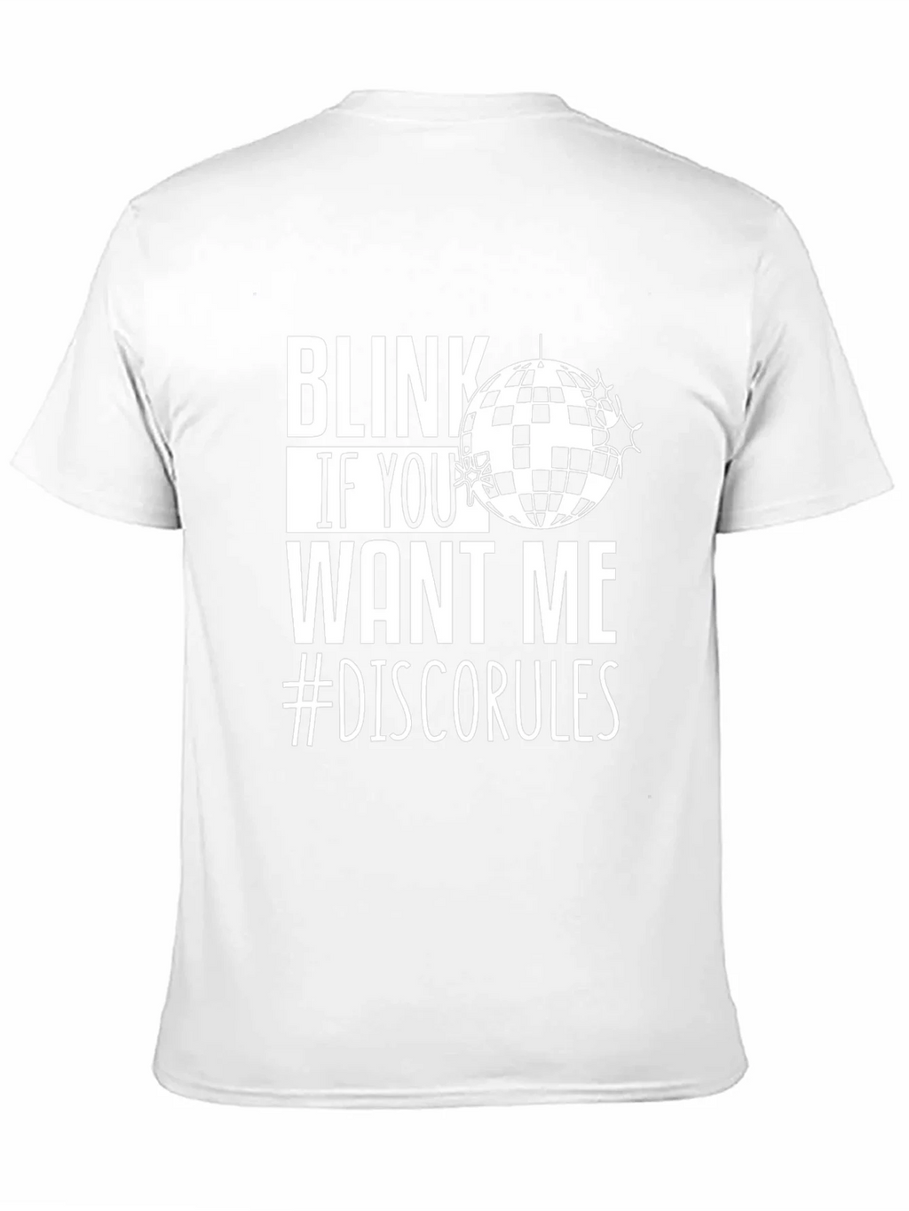 Blink If You Want Me Disco T-Shirt product image 10