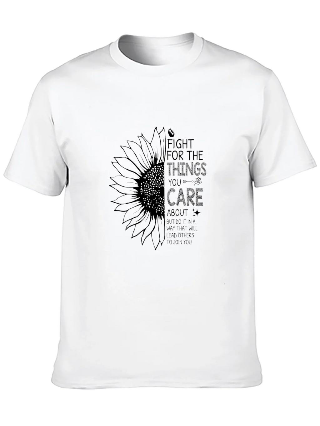Sunflower Fight For Things You Care Graphic Tee product image 9