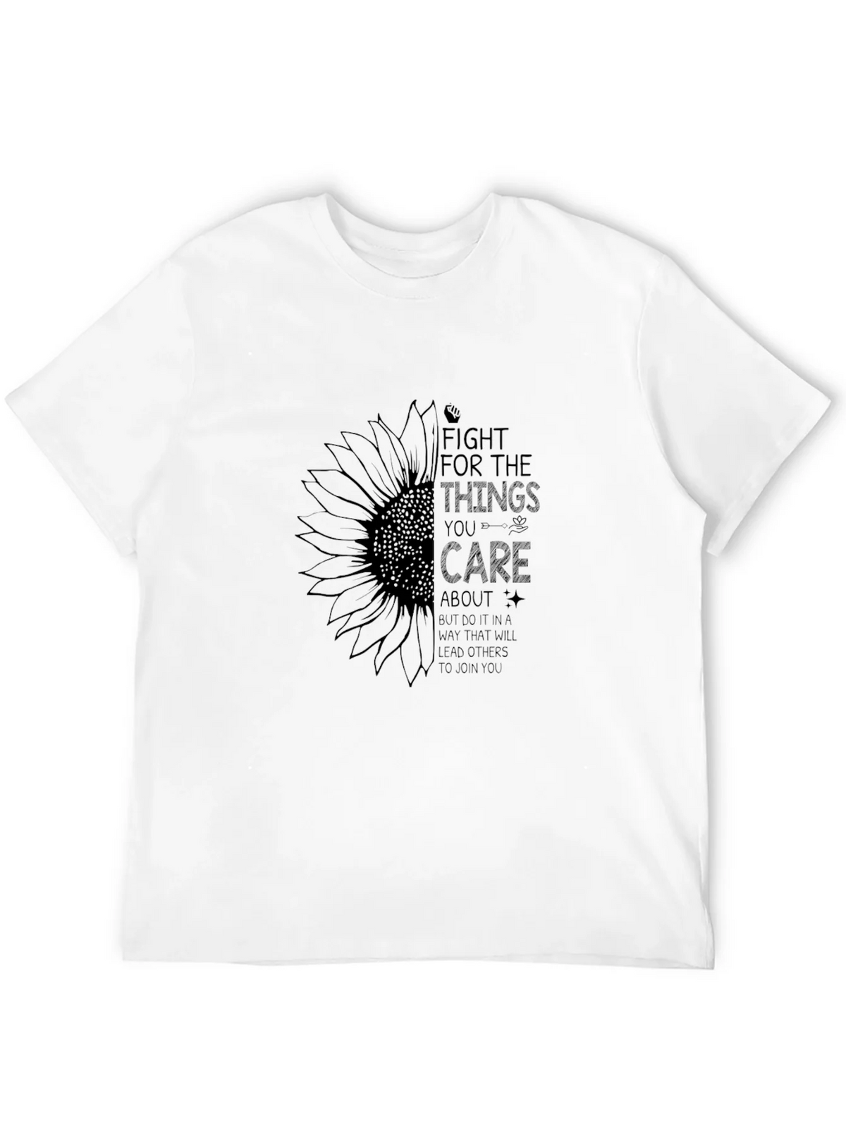 Sunflower Fight For Things You Care Graphic Tee product image 11