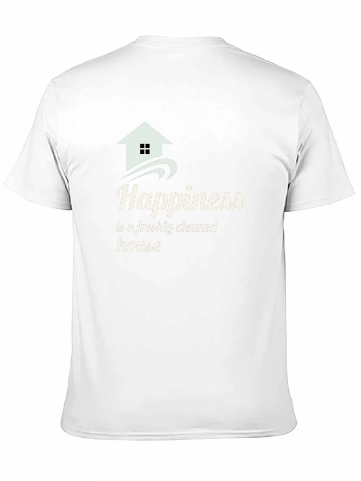 Happiness Freshly Cleaned House Black T-Shirt product image 8