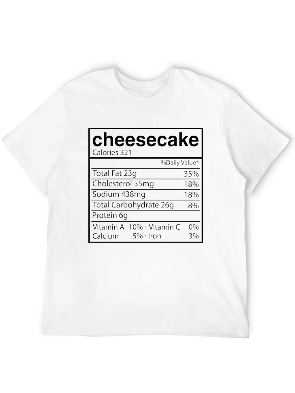 Cheesecake Nutrition Facts Graphic T-Shirt product image 11