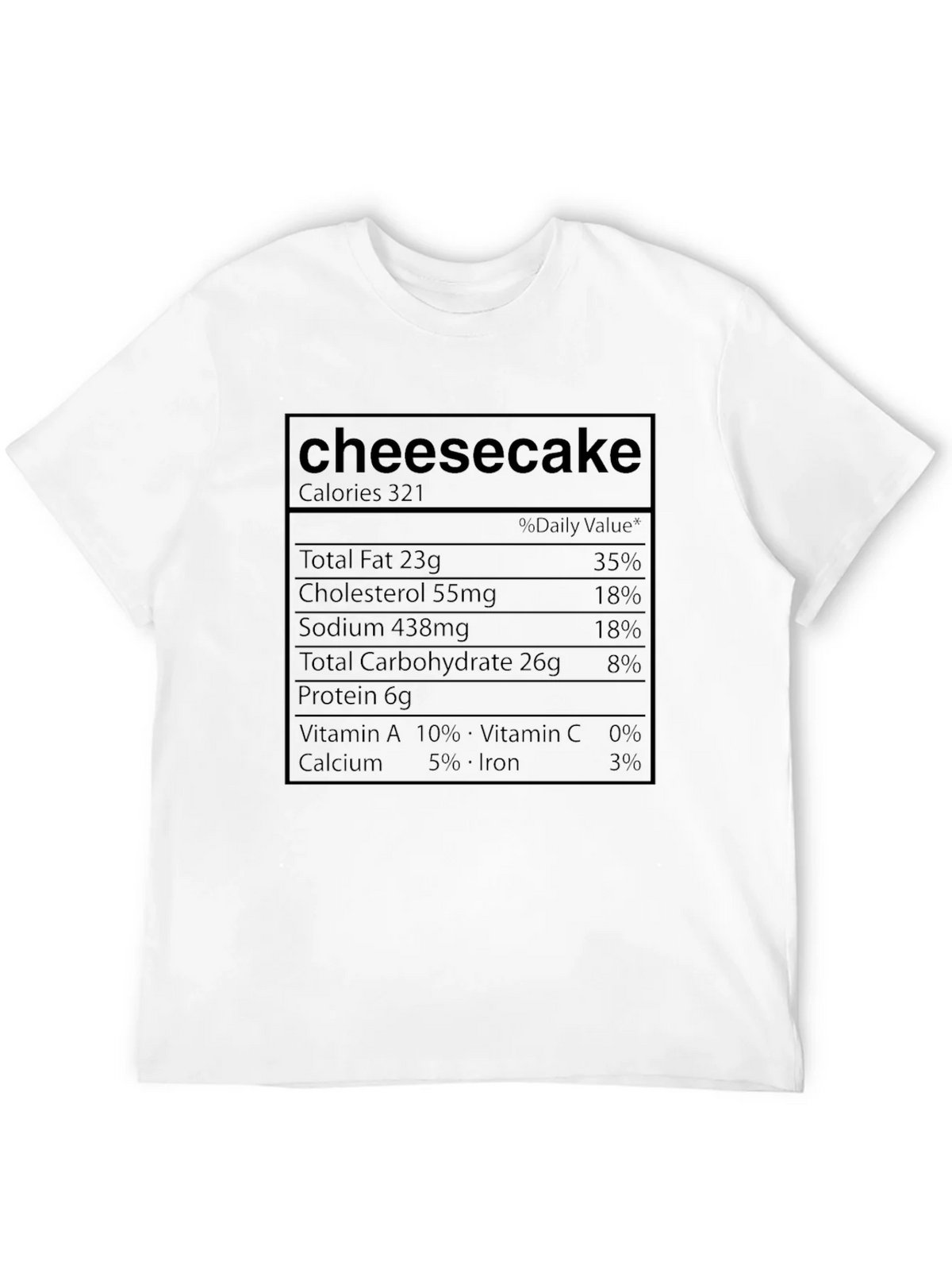Cheesecake Nutrition Facts Graphic T-Shirt product image 11