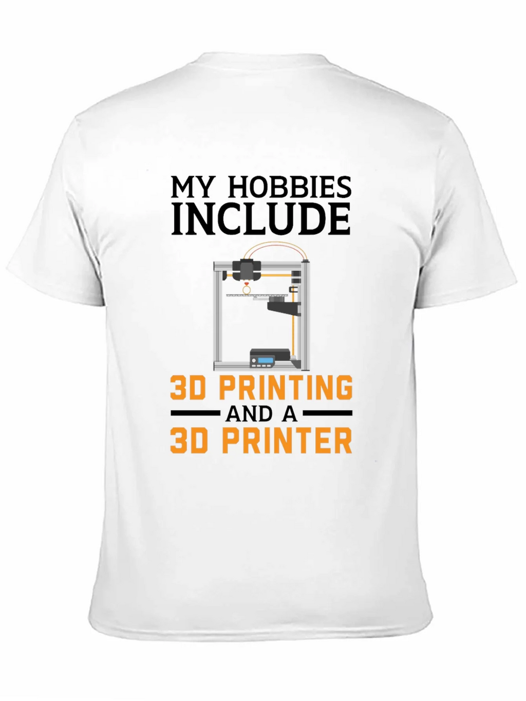 3D Printing Hobby T-Shirt - Funny 3D Printer Gift product image 10