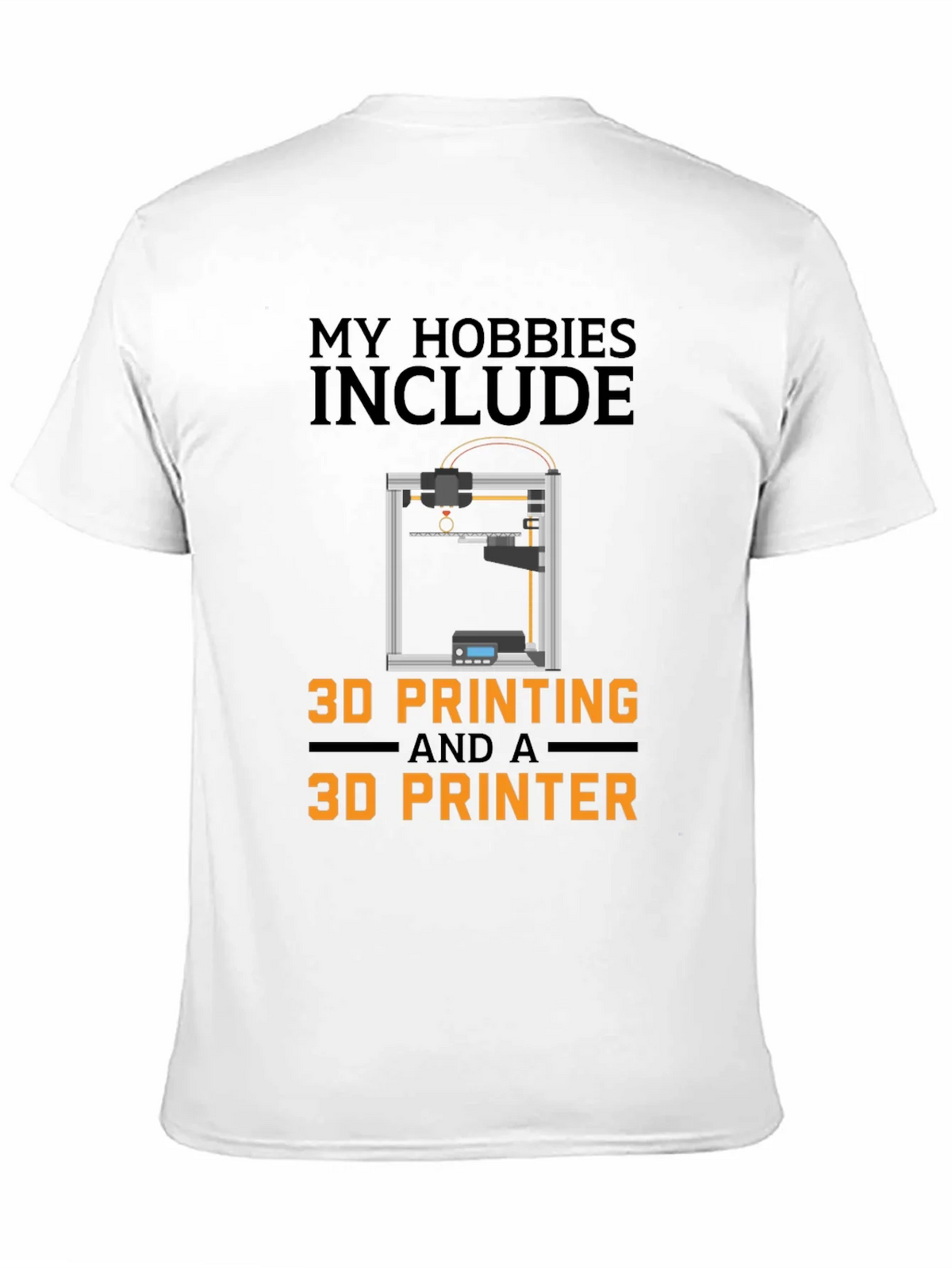3D Printing Hobby T-Shirt - Funny 3D Printer Gift product image 10