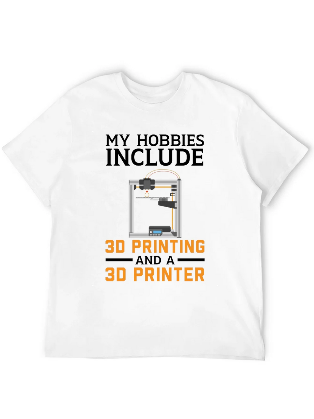 3D Printing Hobby T-Shirt - Funny 3D Printer Gift product image 11