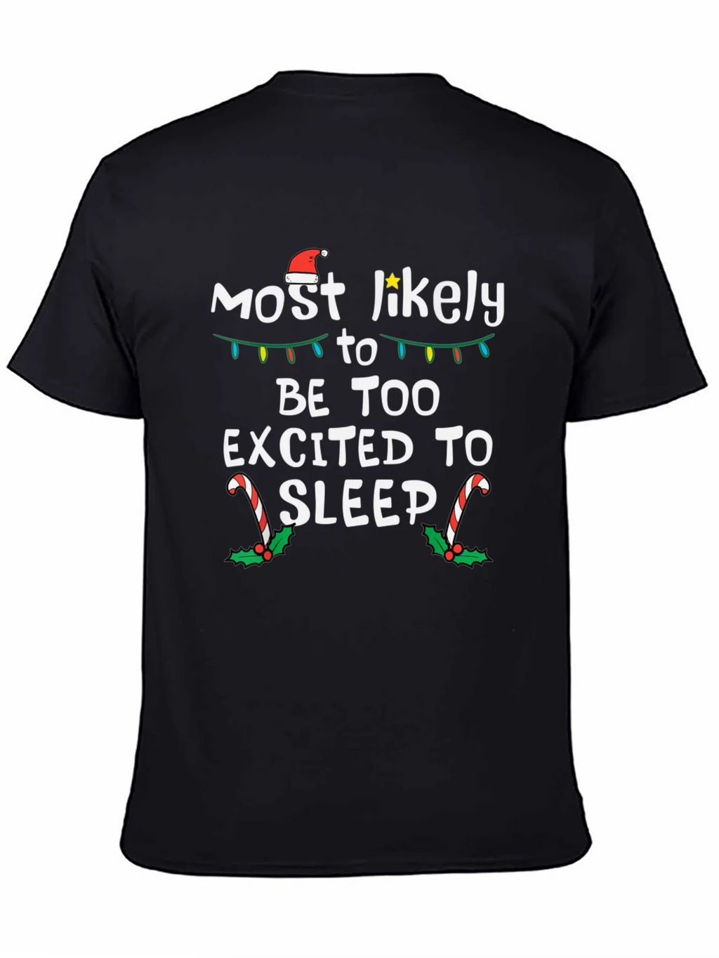 Funny Christmas T-Shirt - Most Likely To Be Too Excited To product image 4