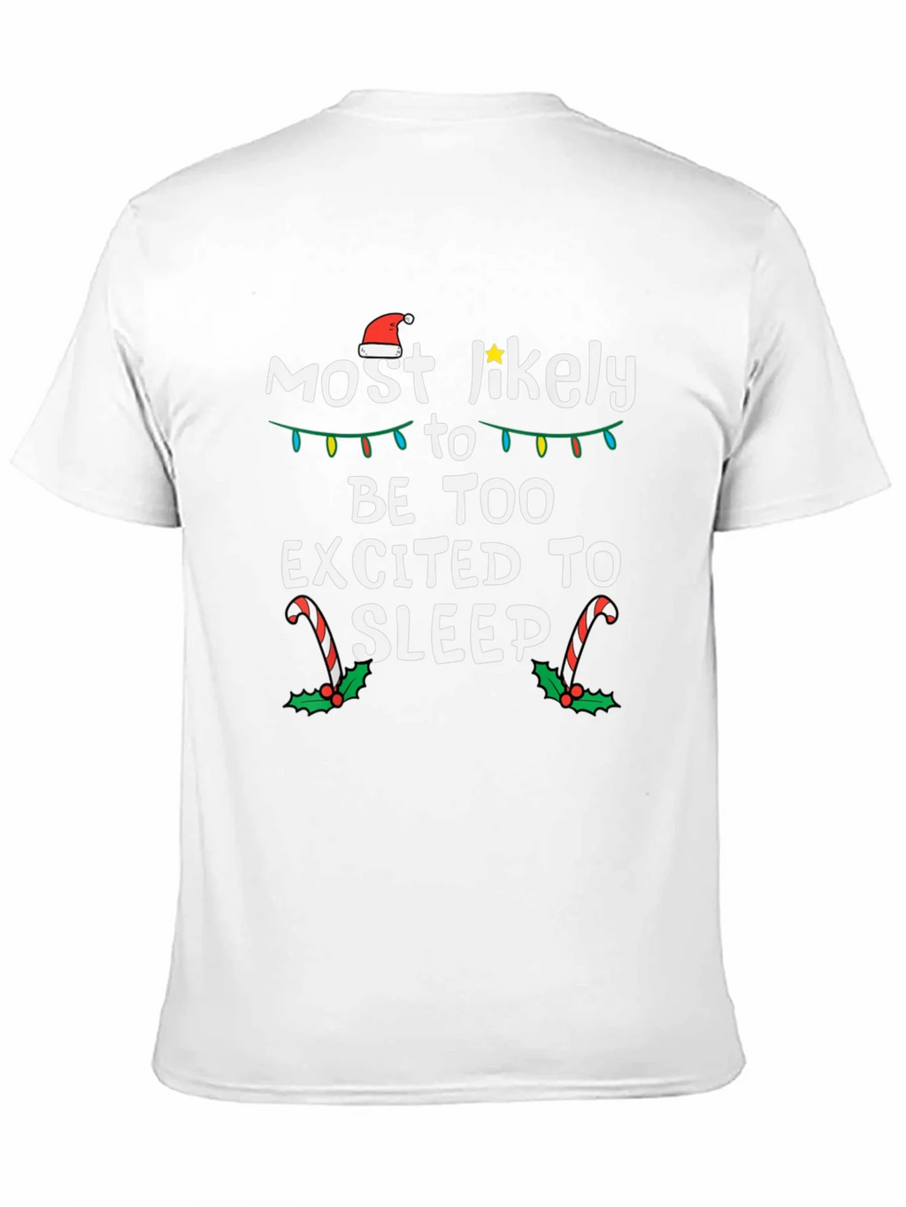 Funny Christmas T-Shirt - Most Likely To Be Too Excited To product image 10