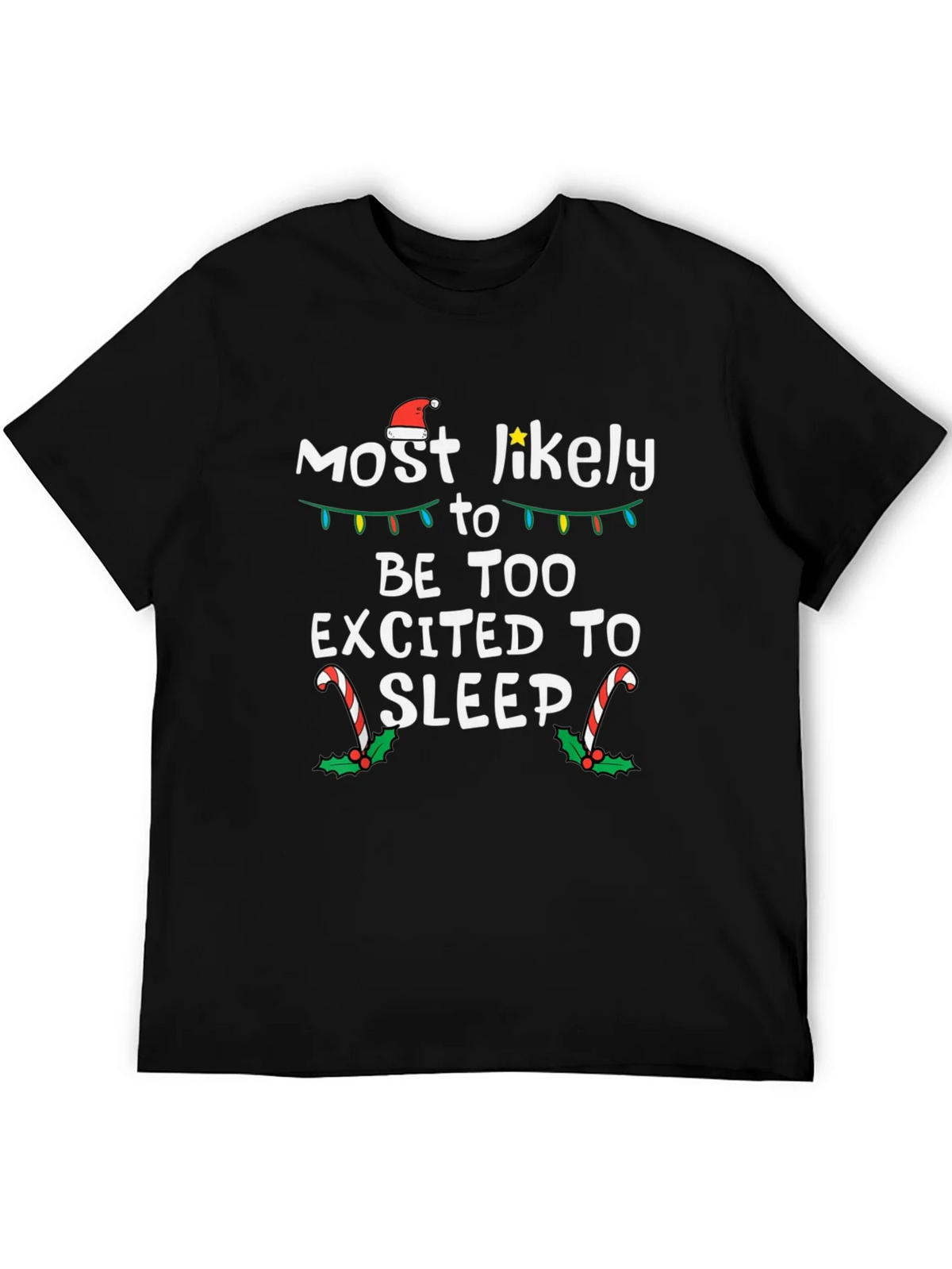 Funny Christmas T-Shirt - Most Likely To Be Too Excited To product image 5