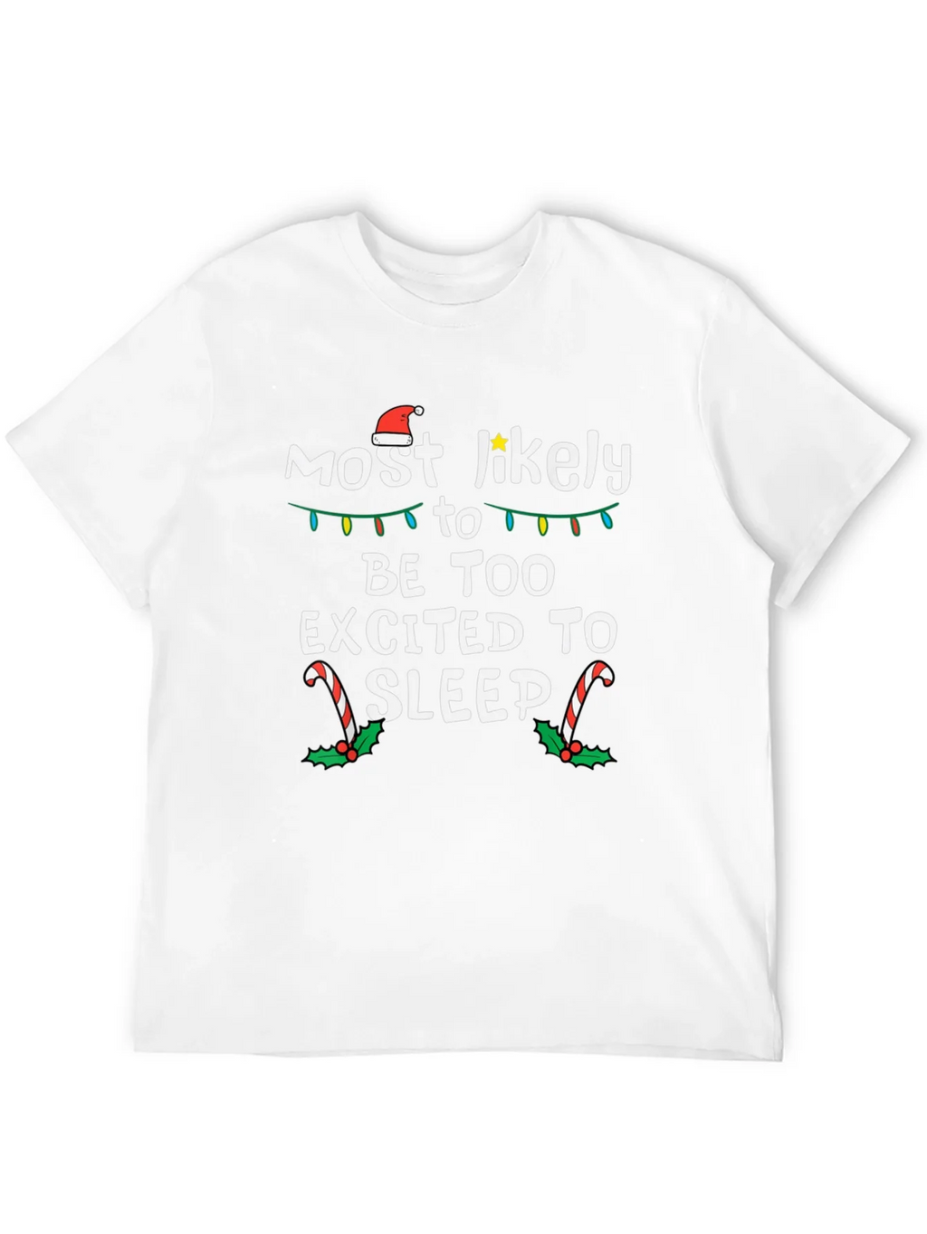 Funny Christmas T-Shirt - Most Likely To Be Too Excited To product image 11