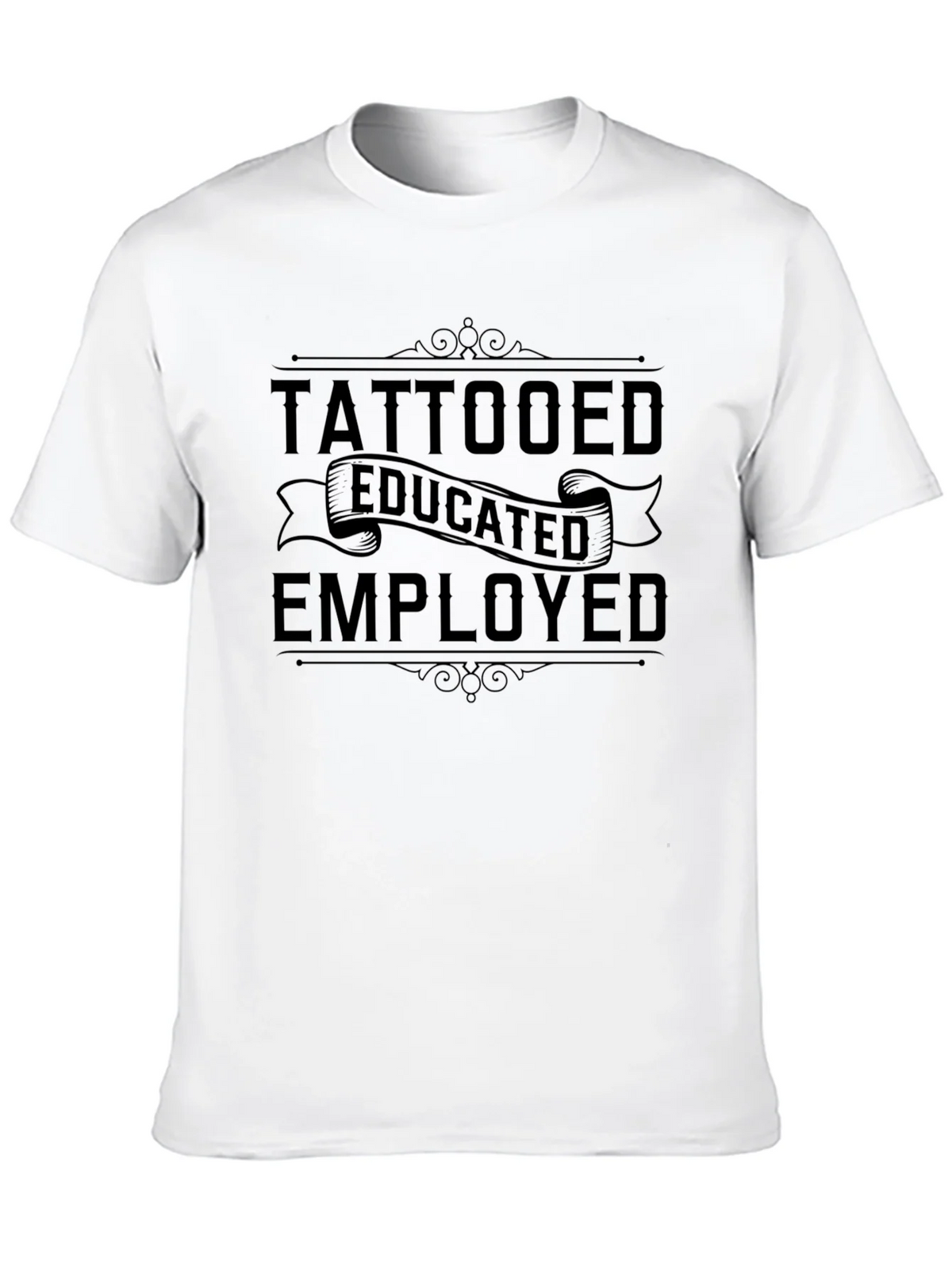 Tattooed Educated Employed Graphic T-Shirt product image 9