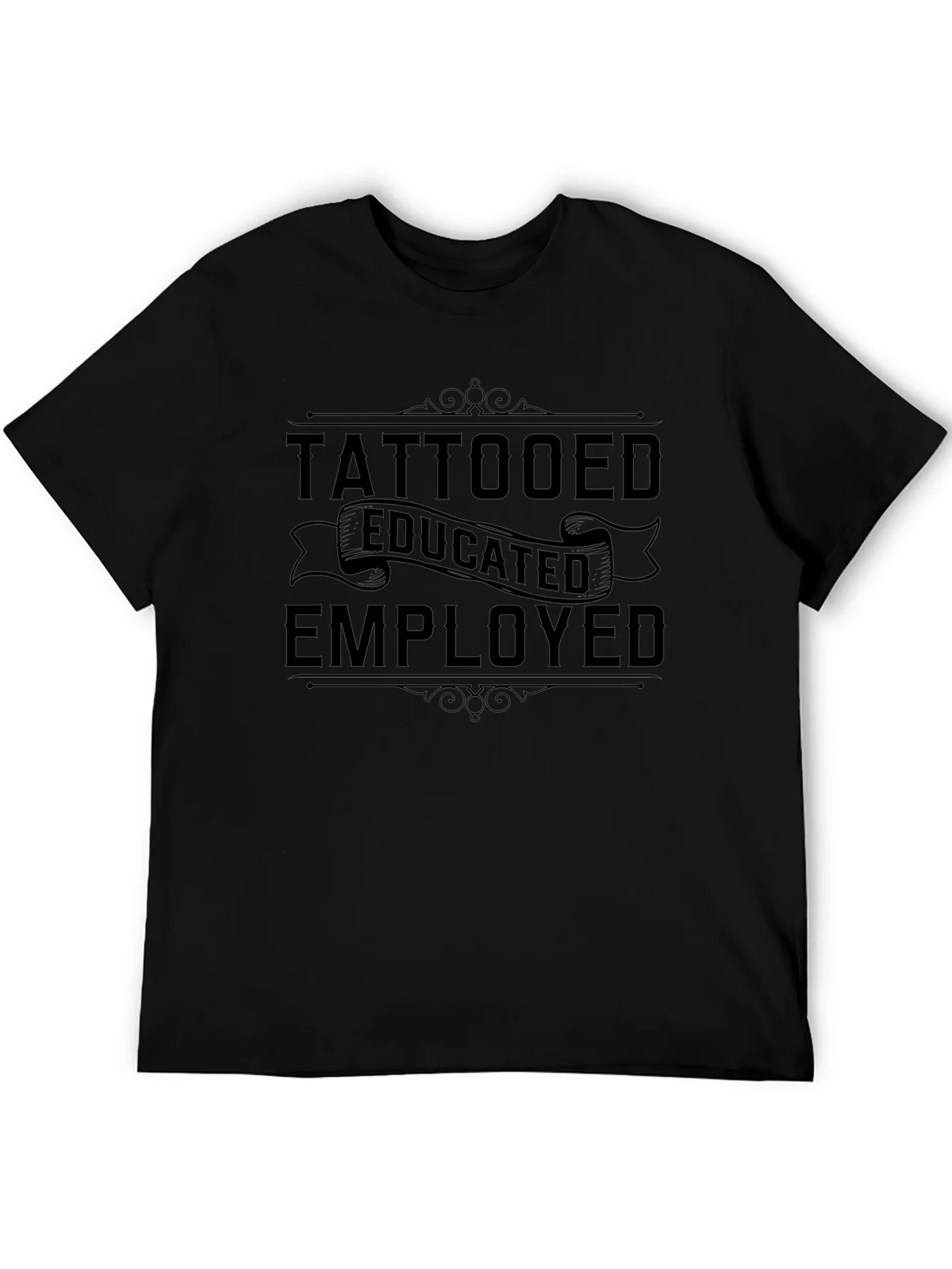 Tattooed Educated Employed Graphic T-Shirt product image 5