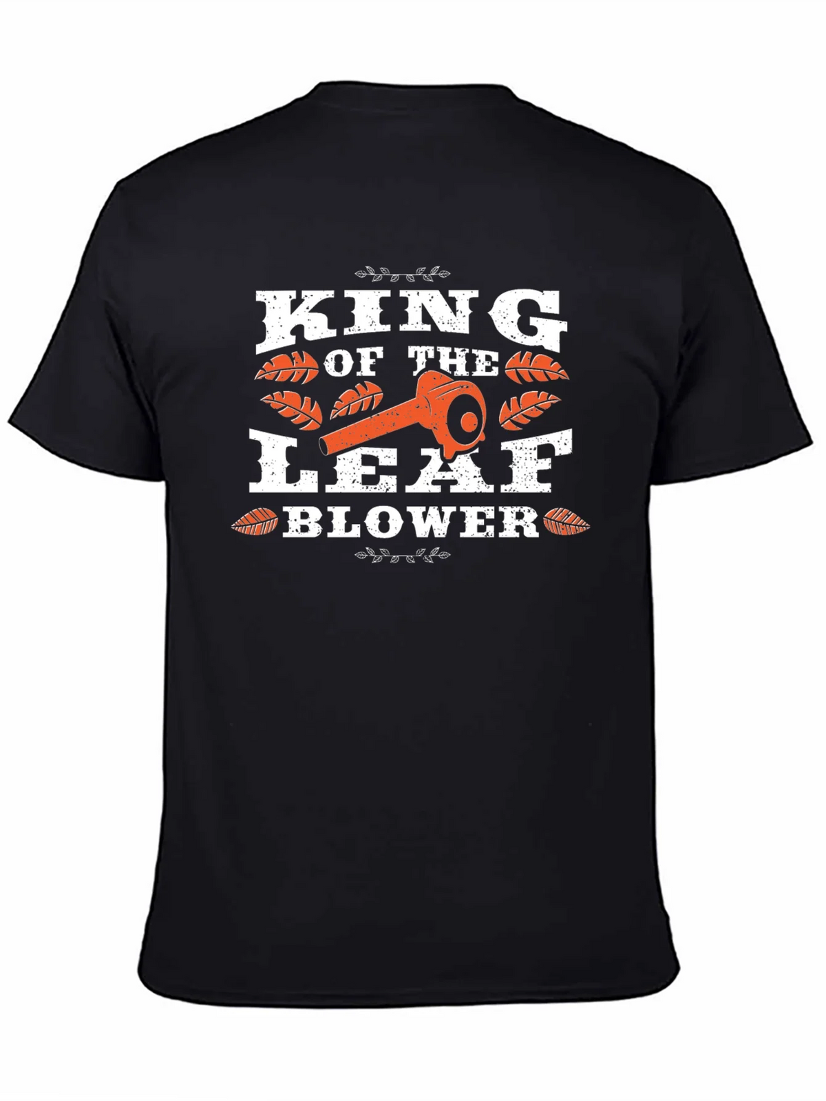 King of the Leaf Blower T-Shirt product image 4