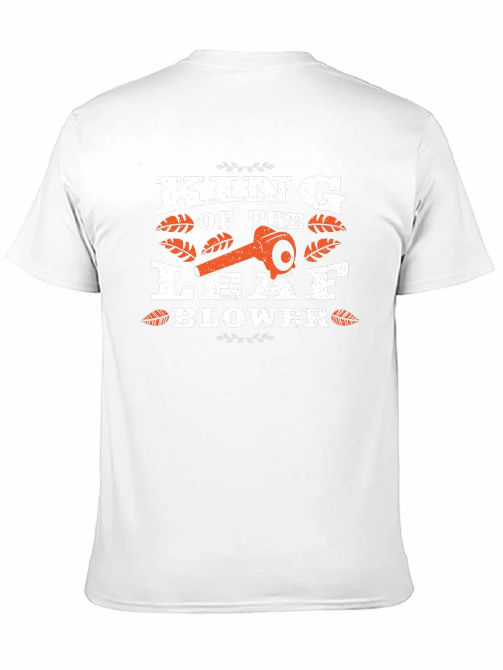 King of the Leaf Blower T-Shirt product image 10