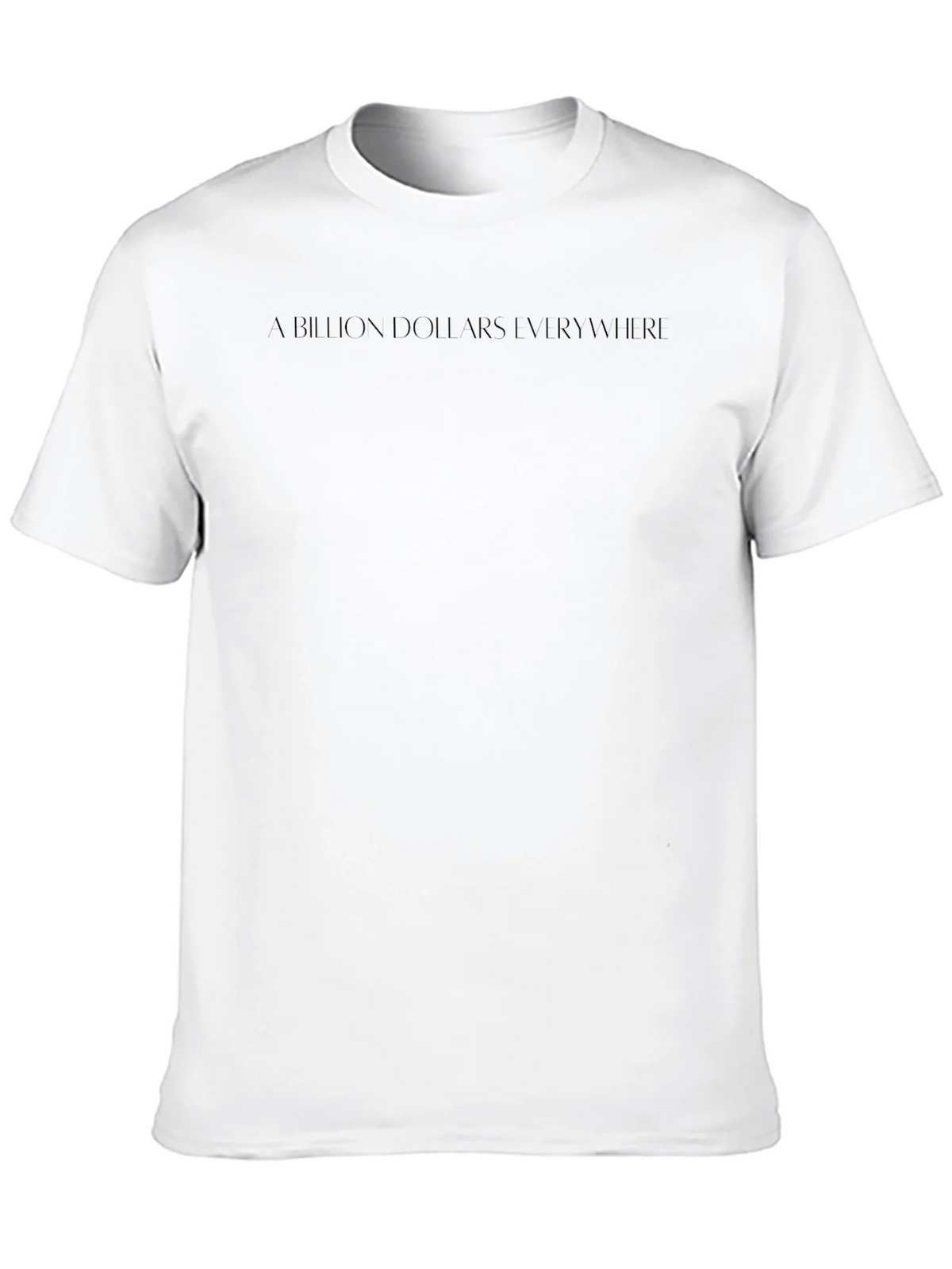 A Billion Dollars Everywhere Black T-Shirt product image 9