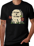6 ft. Apart or 6 ft. Under T-Shirt product image 1