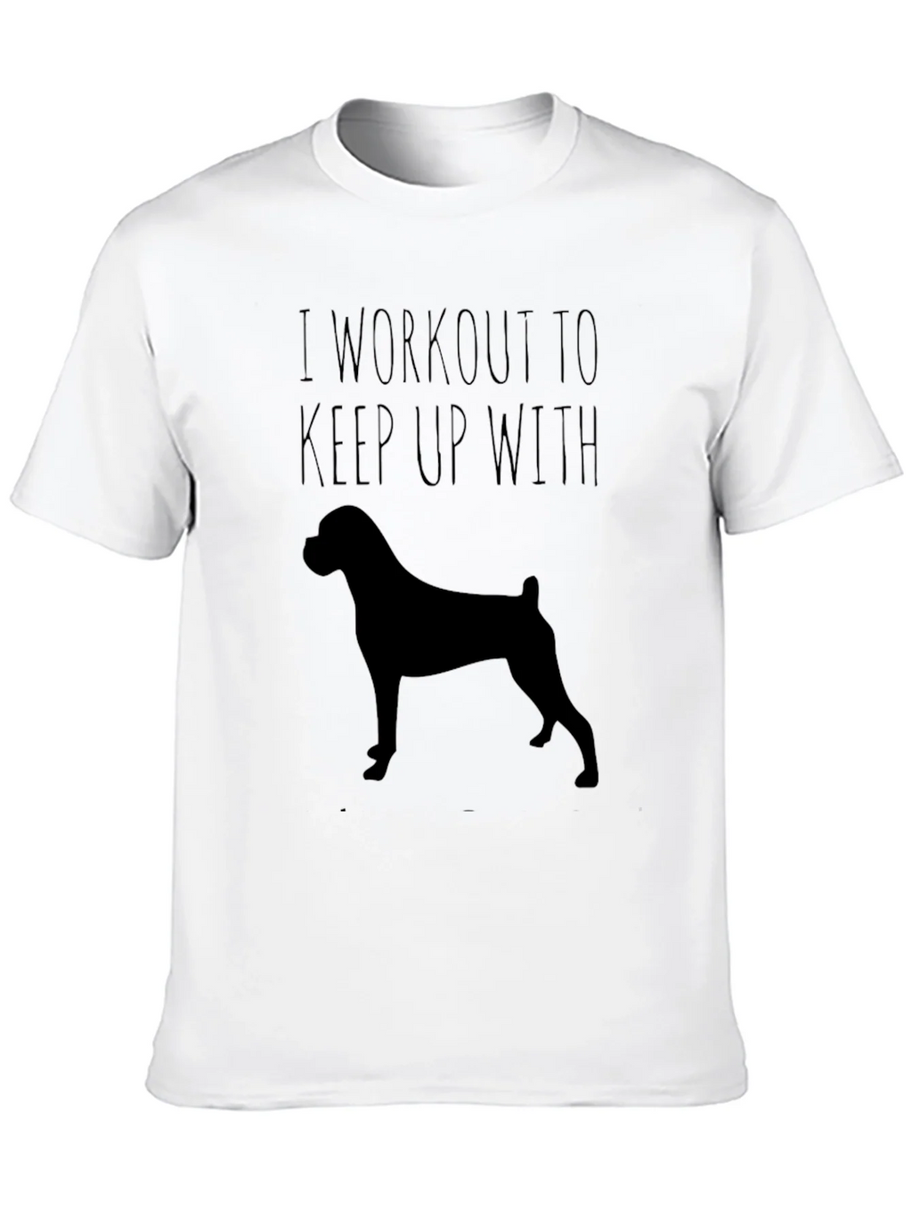 Workout Dog T-Shirt - Keep Up With Your Pup! product image 9